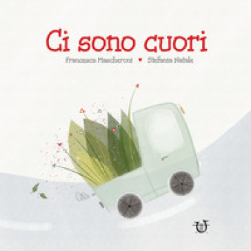 Ci sono cuori. Ediz. a colori