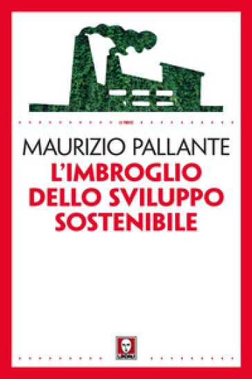 L'imbroglio dello sviluppo sostenibile