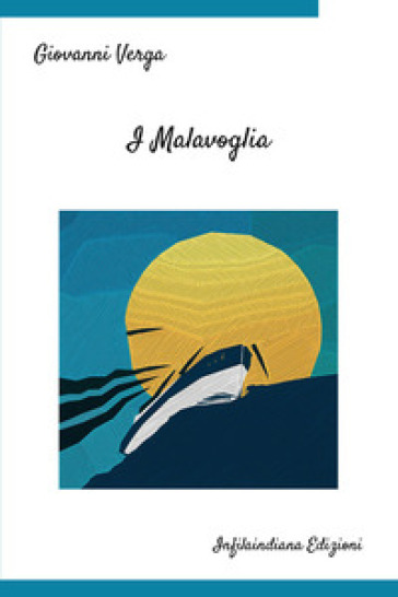 I Malavoglia. Ediz. integrale