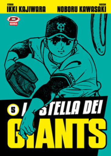 La stella dei Giants. Vol. 5