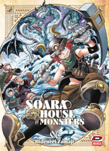 Soara and the house of monsters. Vol. 6