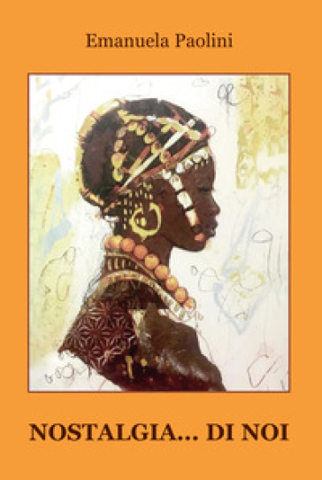 Nostalgia... Di Noi
