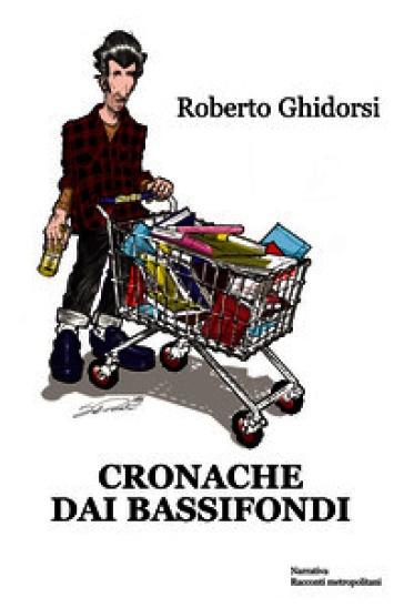 Cronache dai bassifondi