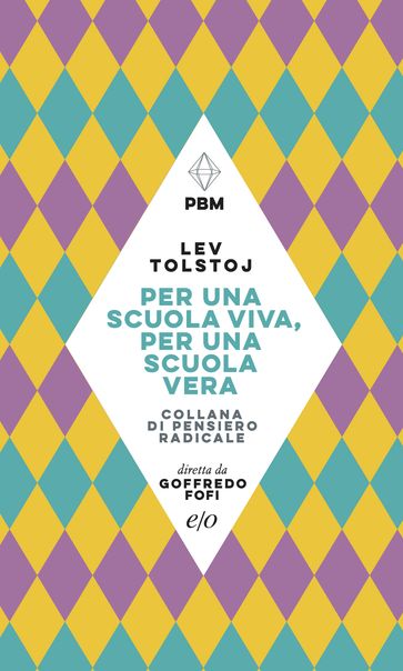 Per Una Scuola Viva, Per Una Scuola Vera