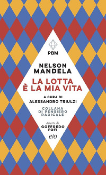 La lotta è la mia vita