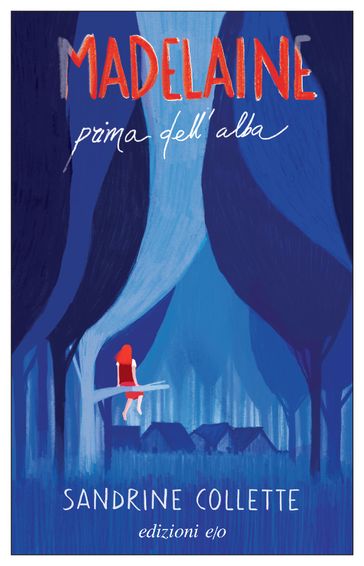 Madelaine Prima Dell'alba