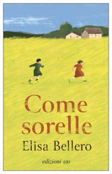 COME SORELLE