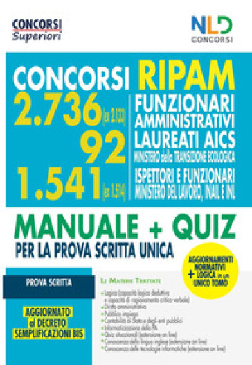 Concorsi Ripam per funzionari amministrativi. 2736 posti (ex 2133) + 92 Ministero della Transizione Economica + 1541 (ex1514) ispettori e funzionari Ministero del Lavoro Inail e INL. Nuova ediz.