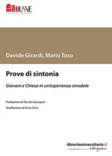 Prove di sintonia. Giovani e Chiesa in un'esperienza sinodale