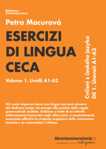 Esercizi di lingua ceca. Vol. 1: Livelli A1-A2