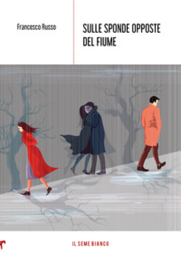 Sulle sponde opposte del fiume