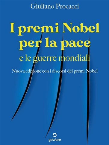 I premi Nobel per la pace e le guerre mondiali