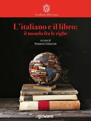 L'italiano e il libro: il mondo fra le righe