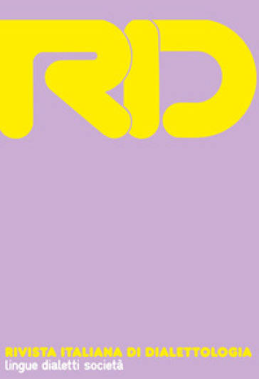 RID. Rivista italiana di dialettologia. Vol. 46