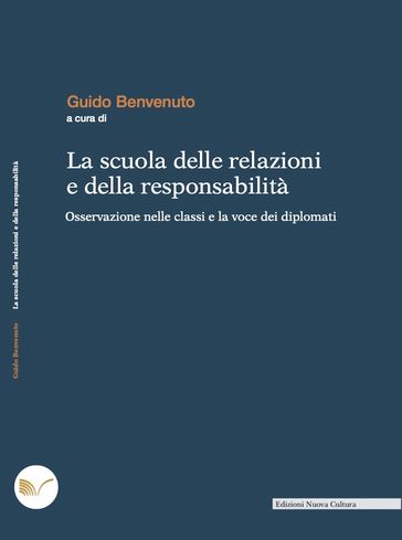 La scuola delle relazioni e della responsabilità