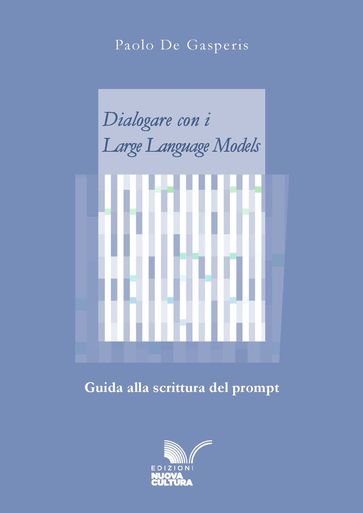 Dialogare con i Large Language Models
