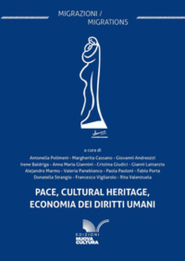 Pace, cultural heritage, economia dei diritti umani