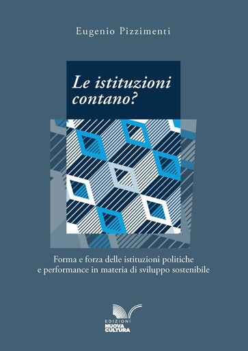 Le istituzioni contano?