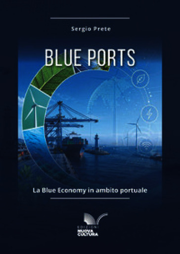 Blue ports. La blue economy in ambito portuale