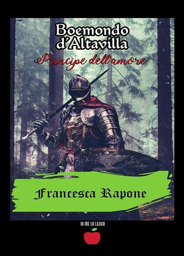 Boemondo D'Altavilla principe dell'amore