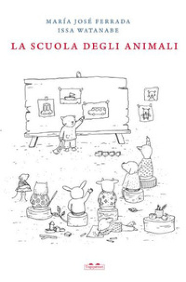 La scuola degli animali. Ediz. illustrata