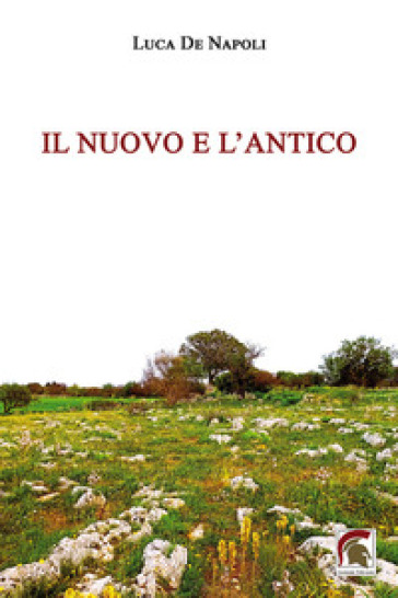 Il nuovo e l'antico