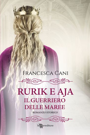 Rurik e Aja. Il guerriero delle maree