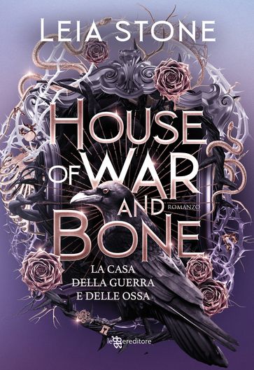 House of War and Bone. La casa della guerra e delle ossa - Gilded City vol. 2