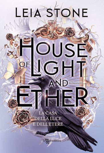 House of Light and Ether: La casa della luce e dell'etere - Gilded City vol. 3