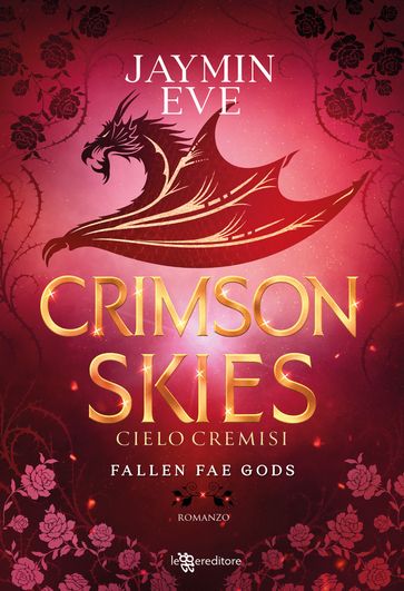 Crimson Skies. Cielo cremisi - Fallen Fae Gods vol. 2