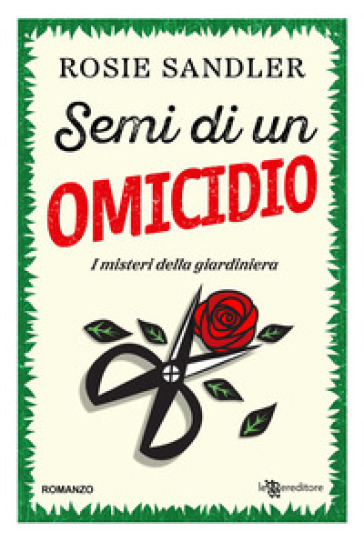 Semi di un omicidio. I misteri della giardiniera. Con Segnalibro. Vol. 1