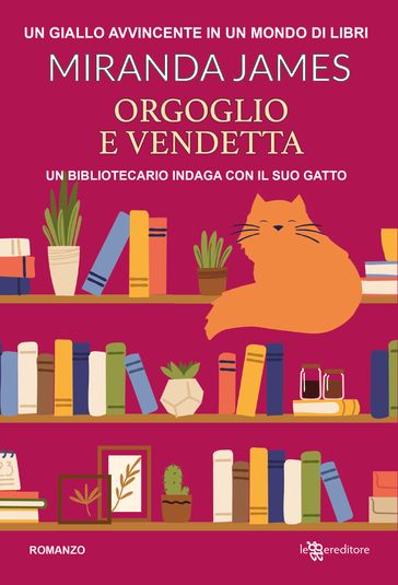 Orgolio e vendetta - Il gatto tra gli scaffali vol. 4