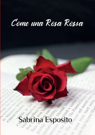 Come Una Rosa Rossa