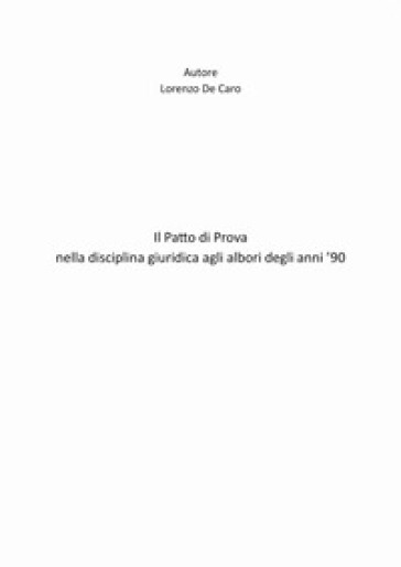 Il patto di prova nella disciplina giuridica agli albori degli anni '90