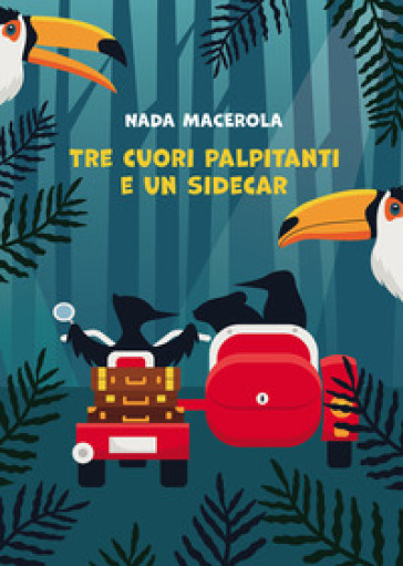Tre cuori palpitanti e un sidecar