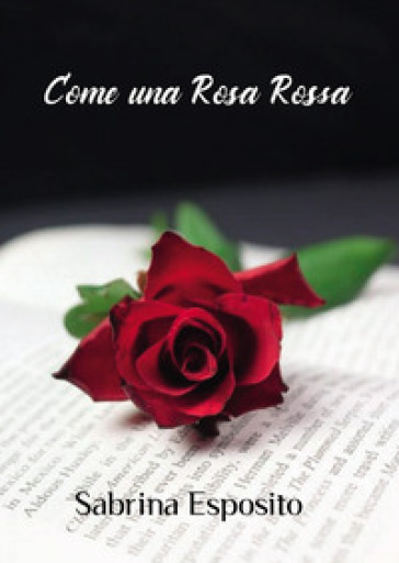 Come Una Rosa Rossa
