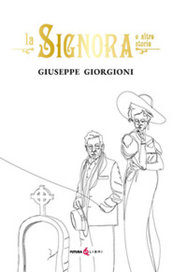 La signora e altre storie