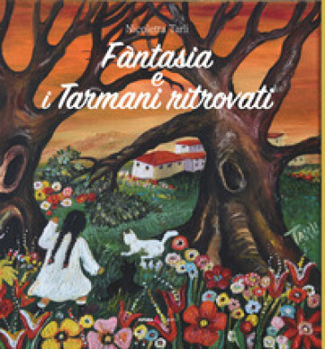 Fantasia e i tarmani ritrovati