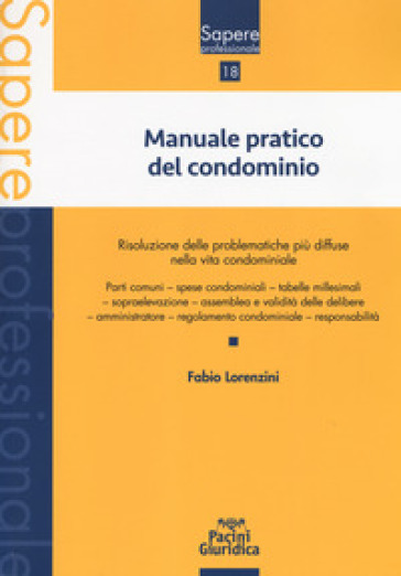 Manuale pratico del condominio