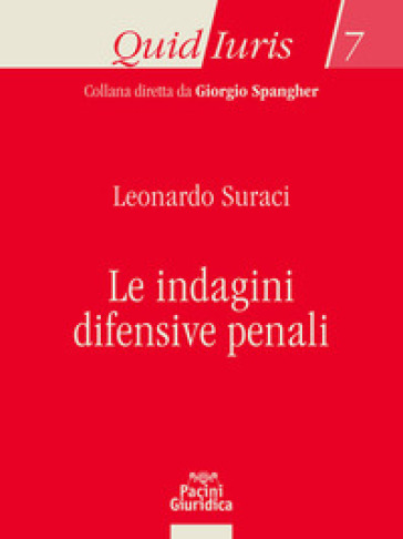 Le Indagini Difensive Penali