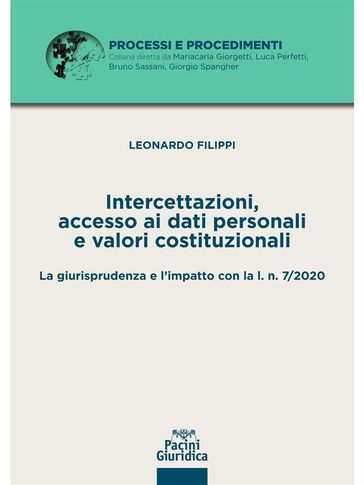 Intercettazioni, accesso ai dati personali e valori costituzionali