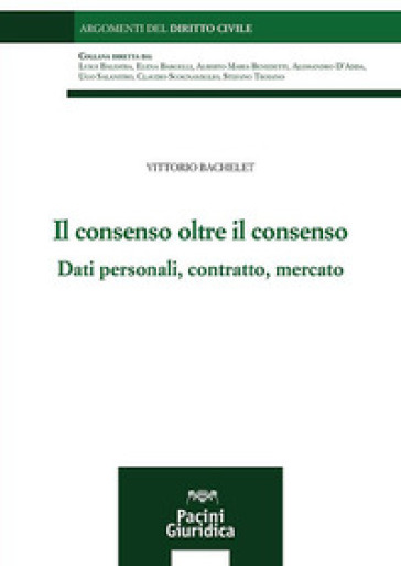 Il Consenso Oltre Il Consenso