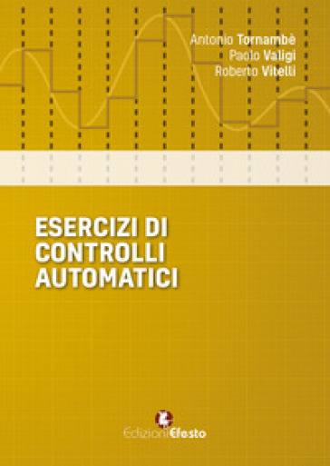 Esercizi Di Controlli Automatici