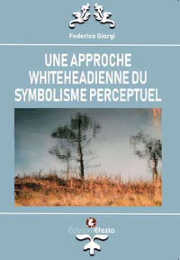 Une approche whiteheadienne du symbolisme perceptuel