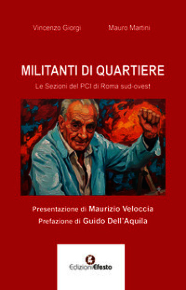 Militanti di quartiere. Le sezioni del PCI di Roma sud-ovest