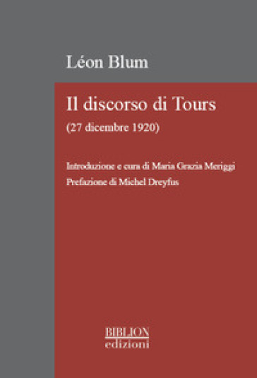 Il discorso di Tours. (27 dicembre 1920)