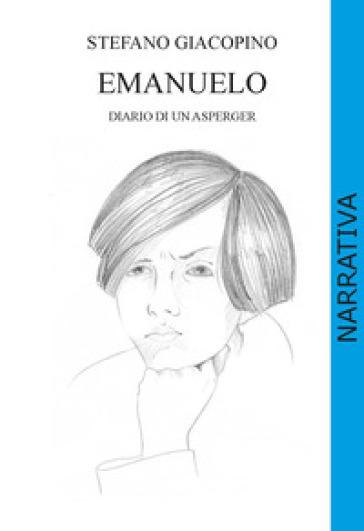 Emanuelo. Diario di un asperger
