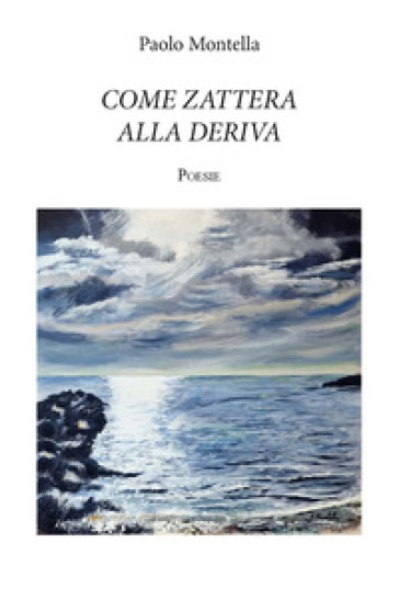 Come zattera alla deriva. Ediz. integrale