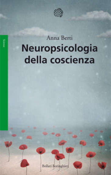 Neuropsicologia Della Coscienza