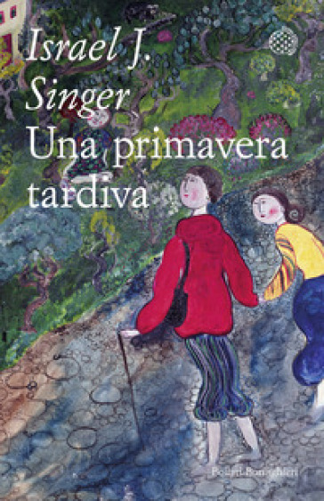 Una primavera tardiva. Tutti i racconti